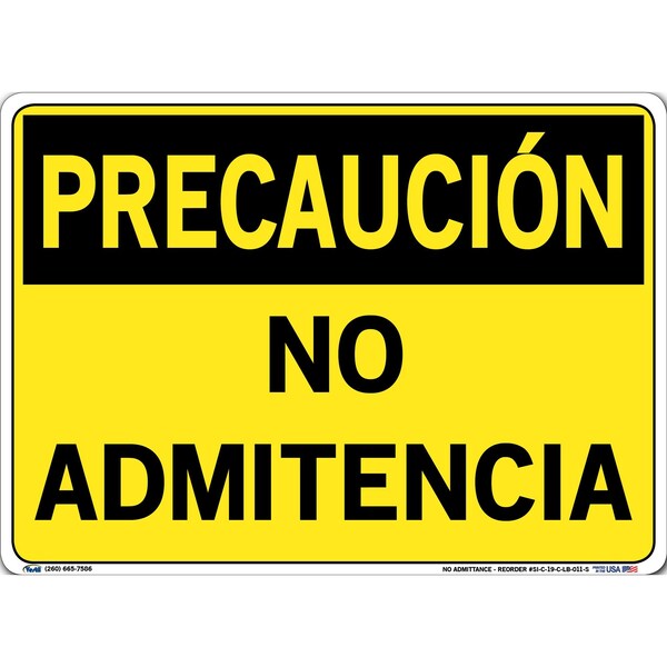 Vinyl Label Sign, 10-1/2" Height, 14-1/2" Width, Vinyl Label, Rectangle, Spanish
